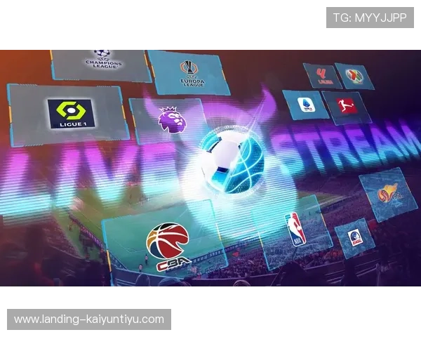 开运体育平台网页版:轻松畅享多样体育赛事直播体验