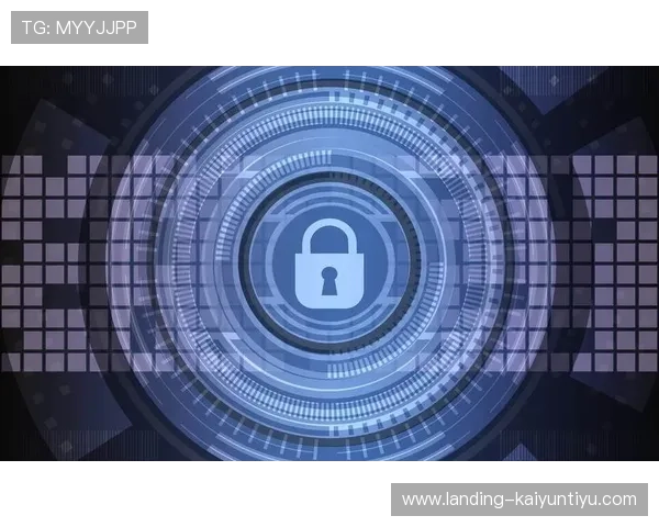 开云手机网页登陆安全性分析保障用户账号信息安全的实用技巧